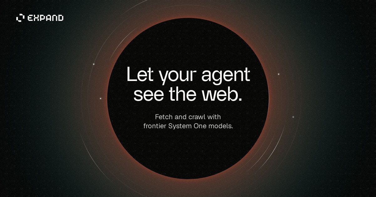 Expand — Fetch and crawl with frontier System One models.